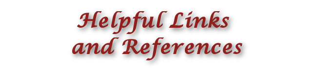 Helpful Links and References